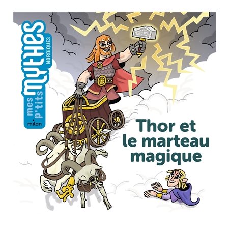 Thor et le marteau magique, Mes p'tits mythes