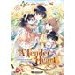 A tender heart : comment je suis devenue la servante du duc, Vol. 6