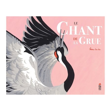 Le chant de la grue