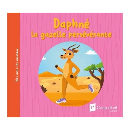 Daphné la gazelle persévérante