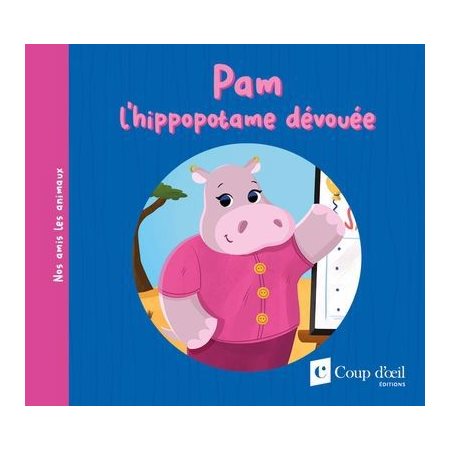 Pam l'hippopotame dévouée