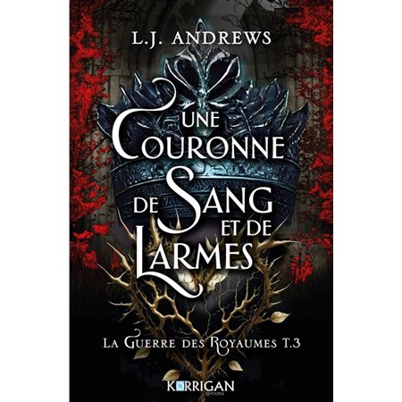 Une couronne de sang et de larmes, La guerre des royaumes, 3