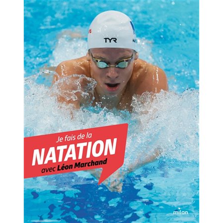 Je fais de la natation avec Léon Marchand