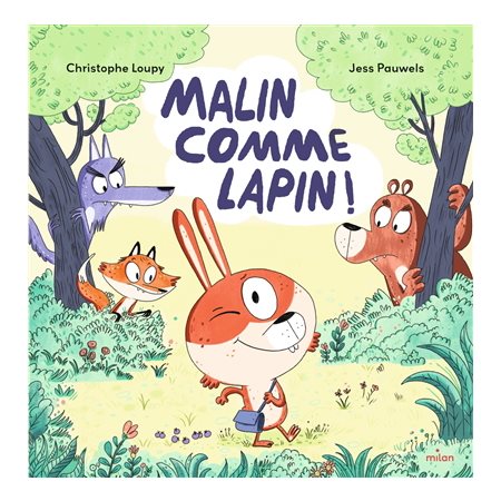 Malin comme Lapin !