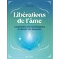 Libérations de l'âme