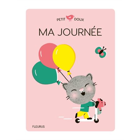 Ma journée, Petit doux