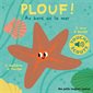 Plouf ! Au bord de la mer, Mes petits imagiers sonores