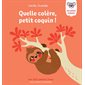 Quelle colère, petit coquin !, Mes tout premiers livres