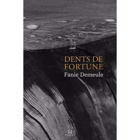 Dents de fortune