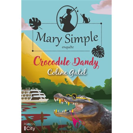 Crocodile dandy, Mary Simple enquête, 2