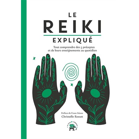 Le reiki expliqué