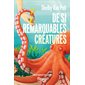 De si remarquables créatures