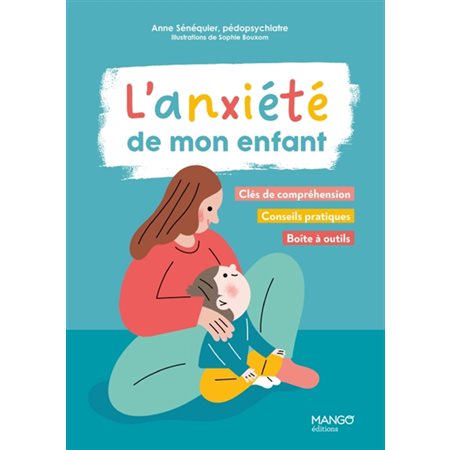 L'anxiété de mon enfant