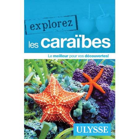 Explorez les Caraïbes,  Ulysse