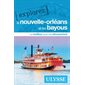 Explorez La Nouvelle-Orléans et les bayous: Ulysse