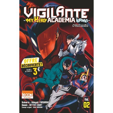 Condamnation, Vigilante, my hero academia illegals, 2