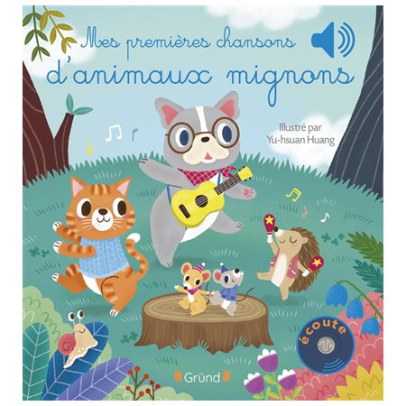 Mes premières chansons d'animaux mignons