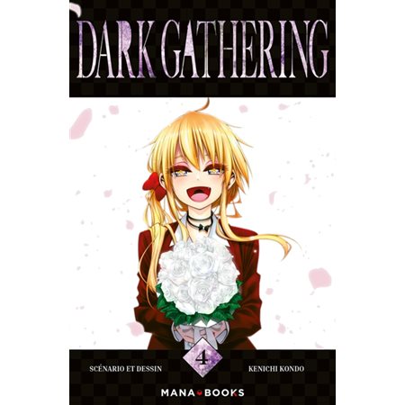 Dark gathering, Vol. 4