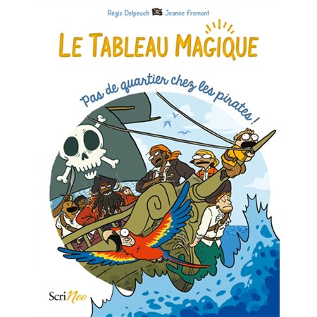 Pas de quartier pour les pirates !, Le tableau magique (6-9 ANS)