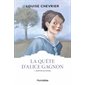 Sortir du rang, La quête d'Alice Gagnon, 1