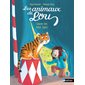 Sauve-toi, petit tigre, Les animaux de Lou (6 à 9 ans)