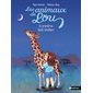 Tu grandiras, petit girafon !, Les animaux de Lou(6 à 9 ans)