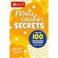 Mots cachés secrets : Plus de 100 grilles pour se détendre, Collection détente