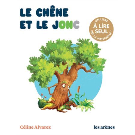 Le chêne et le jonc, Les lectures naturelles