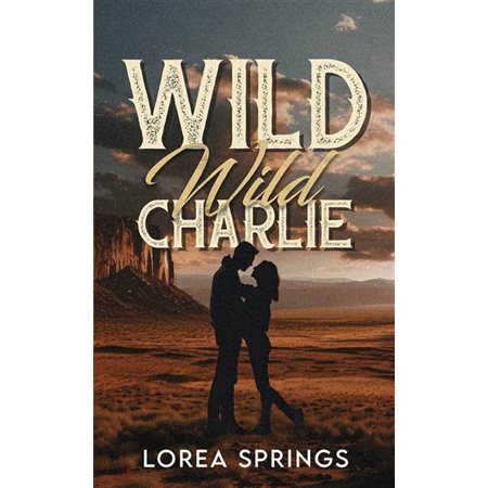 Wild wild Charlie