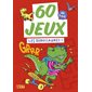 Les dinosaures ! : dès 5 ans, 60 jeux