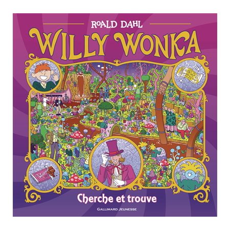 Willy Wonka : cherche et trouve