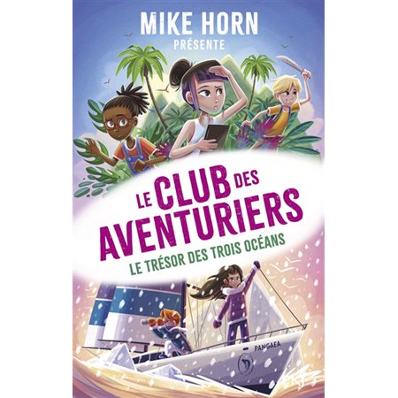 Le trésor des trois océans, Le club des aventuriers, 3