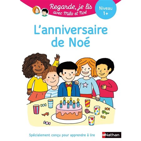 L'anniversaire de Noé : niveau 1+