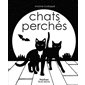 Chats perchés. Mini bulles