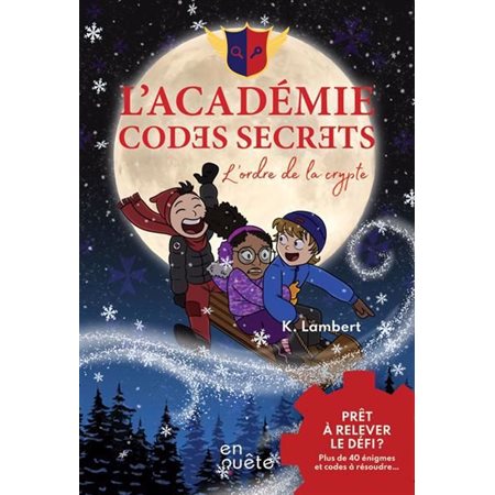 L'ordre de la crypte :L'Académie Codes Secrets