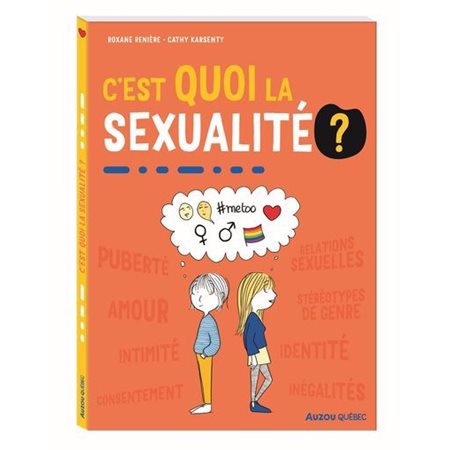 C'est quoi la sexualité ?