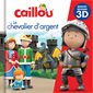 Le chevalier d'argent : Nouvel épisode 3D, Caillou