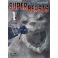 Superbeasts, Vol. 1