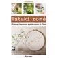 Tataki zomé : technique d'impression végétale inspirée du Japon