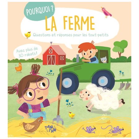 La ferme  Pourquoi ?