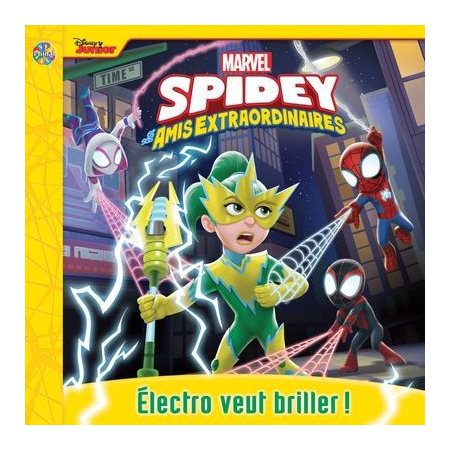 Marvel Spidey et ses amis extraordinaire : Électro veut briller !