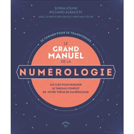 Le grand manuel de la numérologie