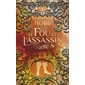 Le fou et l'assassin, Vol. 1, Le fou et l'assassin, 1