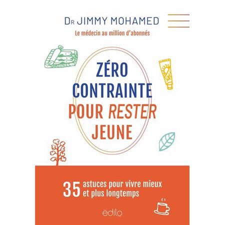 Zéro contrainte pour rester jeune