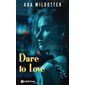 Dare to love