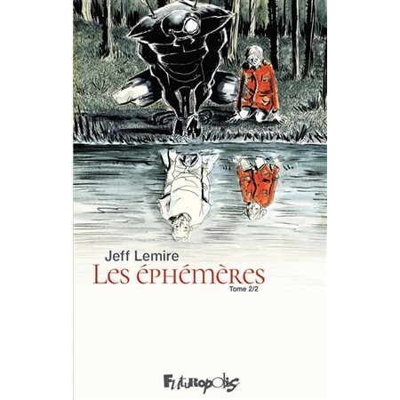 Les éphémères, Vol. 2, Les éphémères, 2