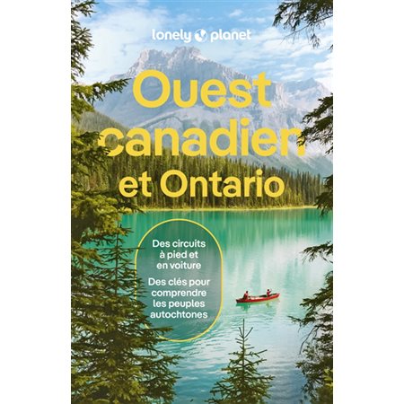 Ouest canadien et Ontario, Guide de voyage