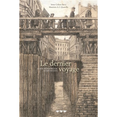 Le dernier voyage : le docteur Korczak et ses enfants