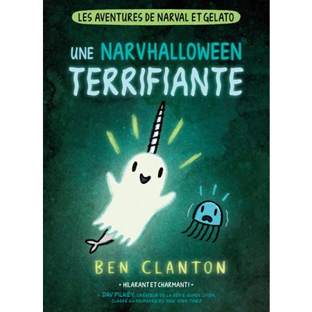 Une Narvhalloween terrifiante, Les aventures de Narval et Gelato, 8