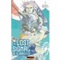 The lost signal and this communication, Vol. 1